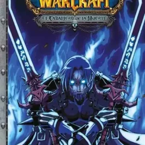 Warcraft: El Caballero De La Muerte
