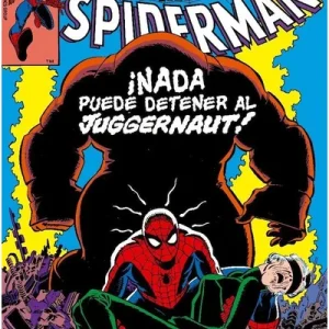 100% Marvel. Spiderman: Nada Puede Detener al Juggernaut