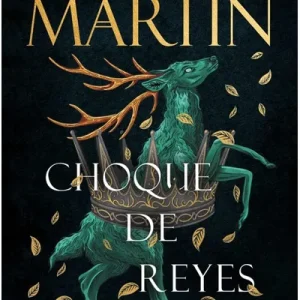 Choque de Reyes (Canción de Hielo y Fuego 2)