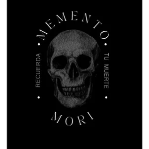 Memento Mori: Recuerda Tu Muerte